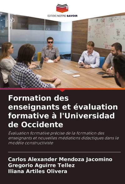 Formation des enseignants et évaluation formative à l’Universidad de Occidente
