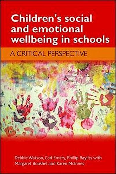 Children’s Social and Emotional Wellbeing in Schools