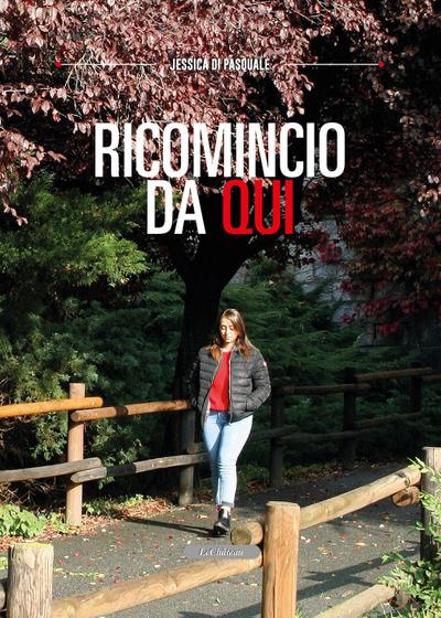 Di Pasquale, J: Ricomincio da qui