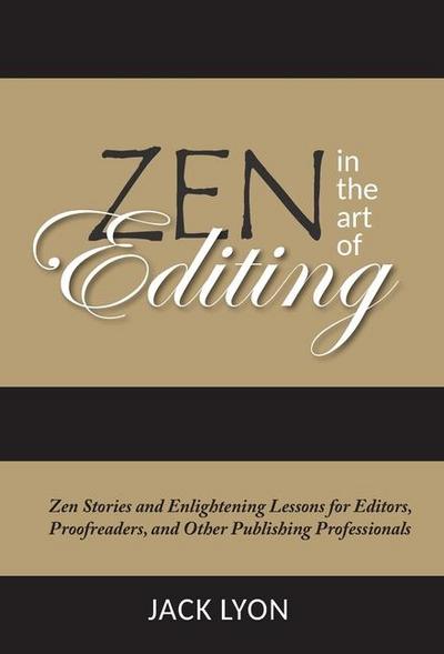 Zen in the Art of Editing