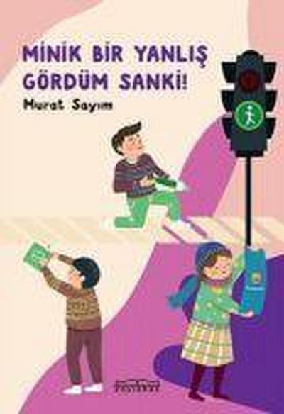 Minik Bir Yanlis Gördüm Sanki