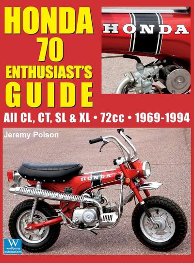 Honda 70 Enthusiast’s Guide
