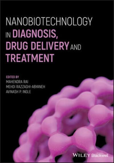 Nanobiotechnology in Diagnosis, Drug Delivery andTreatment