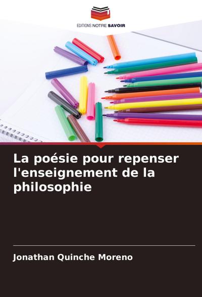La poésie pour repenser l’enseignement de la philosophie