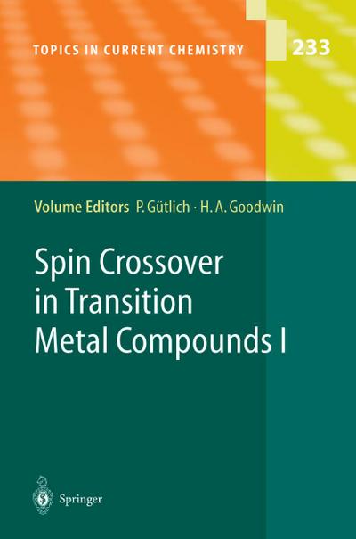 Spin Crossover in Transition Metal Compounds I