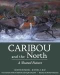 Caribou and the North