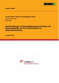 Wertschöpfungs- und Beschäftigungsauswirkungen der Elektromobilität auf die Zulieferindustrie in Baden-Württemberg
