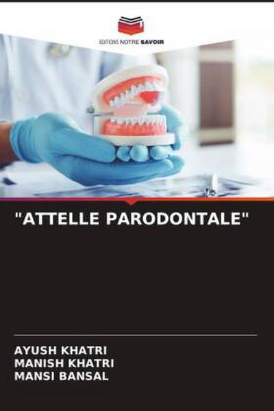 "ATTELLE PARODONTALE"