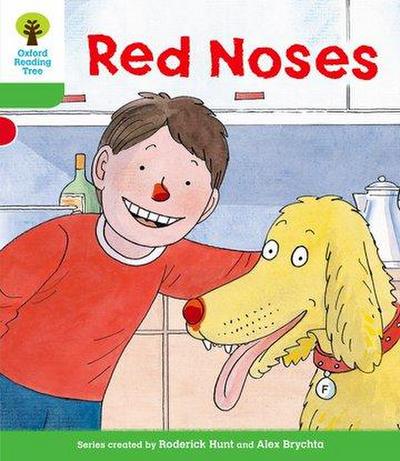 Oxford Reading Tree: Level 2: Decode and Develop: Red Noses