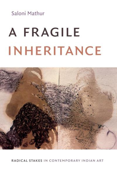 A Fragile Inheritance