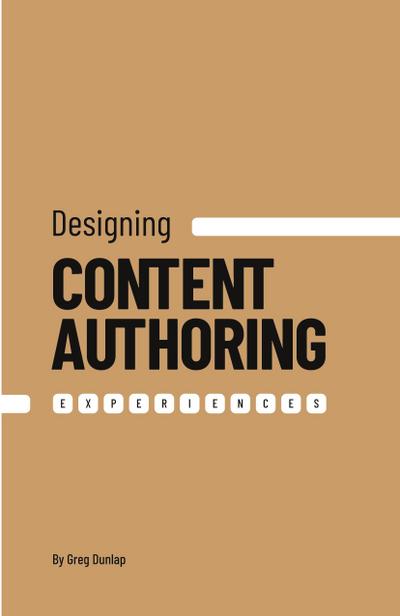 Designing Content Authoring Experiences