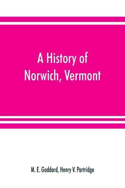 A history of Norwich, Vermont