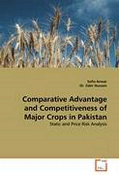Comparative Advantage and Competitiveness of Major Crops in Pakistan