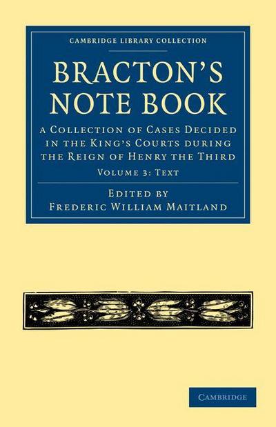 Bracton’s Note Book - Volume 3