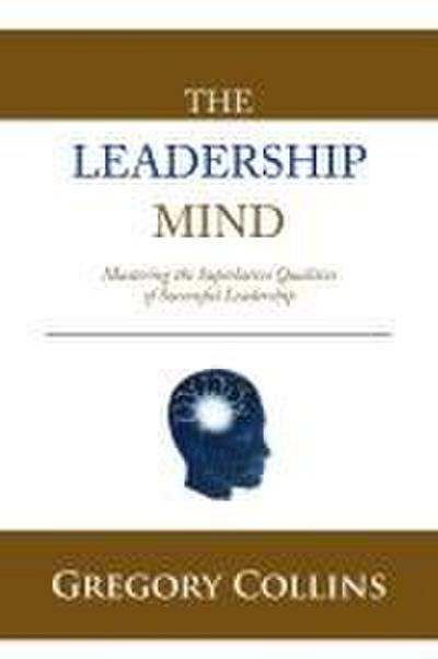 THE LEADERSHIP MIND