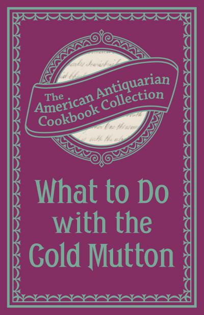 What To Do with the Cold Mutton