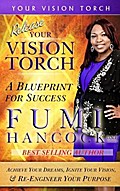 Release YOUR VISION TORCH!