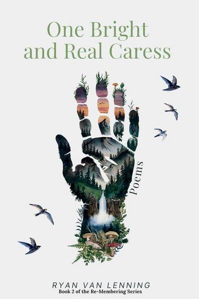 One Bright and Real Caress