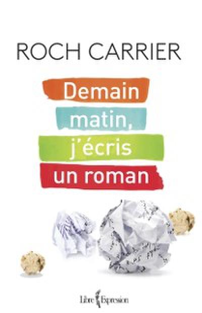 Demain matin, j’’écris un roman
