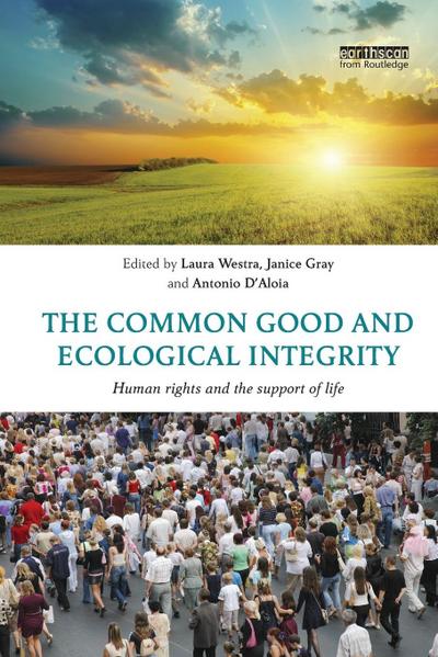 The Common Good and Ecological Integrity
