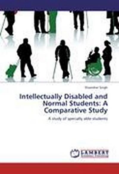 Intellectually Disabled and Normal Students: A Comparative Study