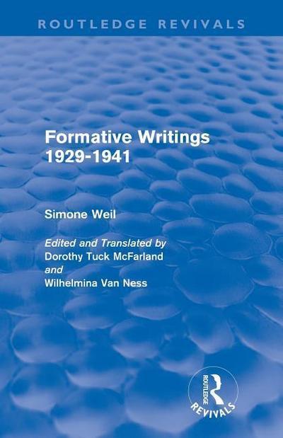 Formative Writings (Routledge Revivals) - Simone Weil