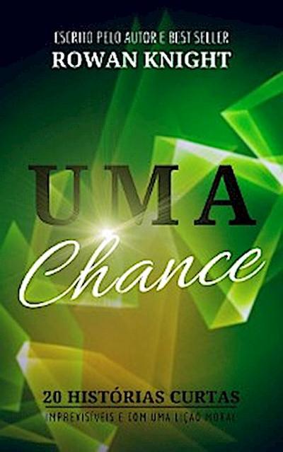 Uma Chance