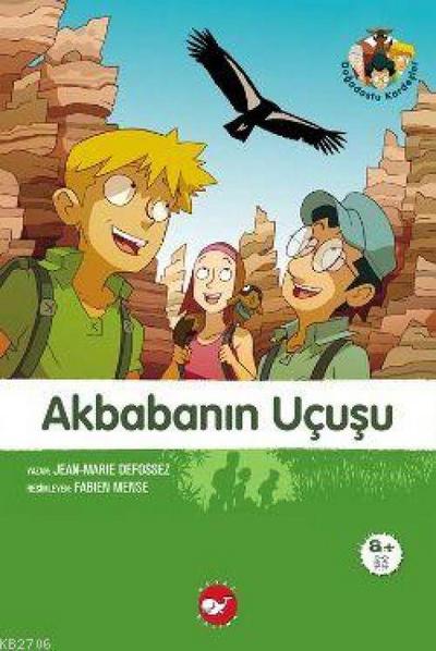 Dogadostu Kardesler 04 - Akbabanin Ucusu