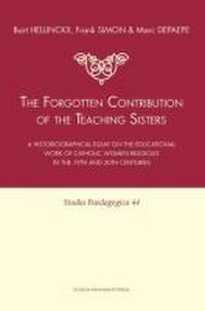 The Forgotten Contribution of the Teaching Sisters