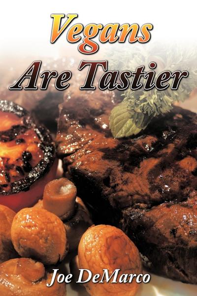 Vegans Are Tastier