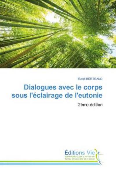 Dialogues avec le corps sous l’éclairage de l’eutonie