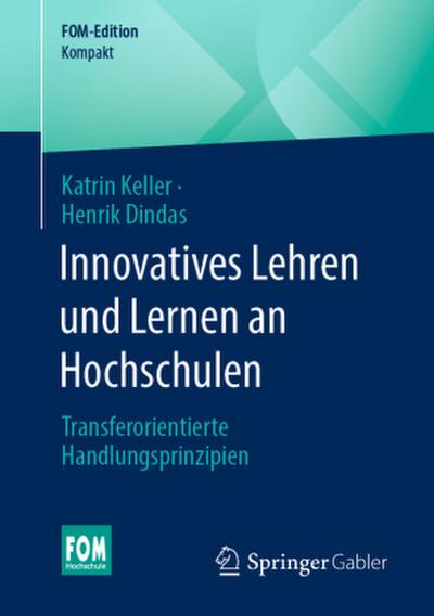 Innovatives Lehren und Lernen an Hochschulen