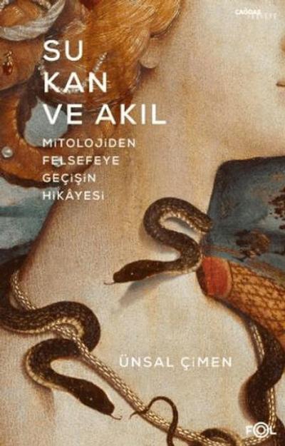 Su, Kan ve Akil