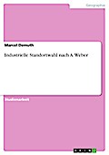 Industrielle Standortwahl nach A. Weber