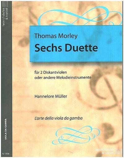 6 Duettefür 2 Diskantviolen oder andere Melodieinstrumente
