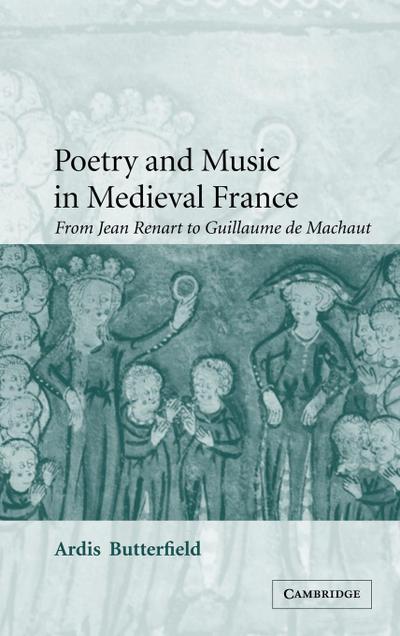 Poetry and Music in Medieval France