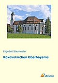 Rokokokirchen Oberbayerns