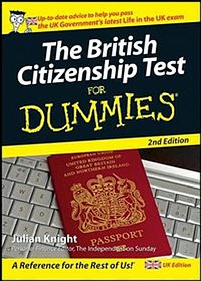 The British Citizenship Test For Dummies, 2nd UK Edition