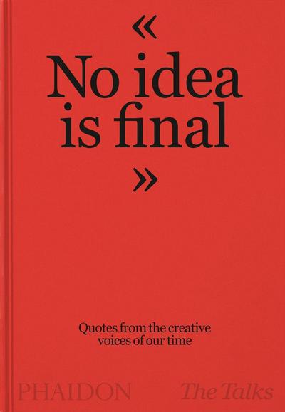 The Talks - No Idea Is Final