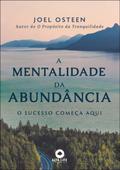 A mentalidade da abundância