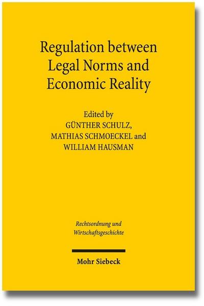 Regulation between Legal Norms and Economic Reality