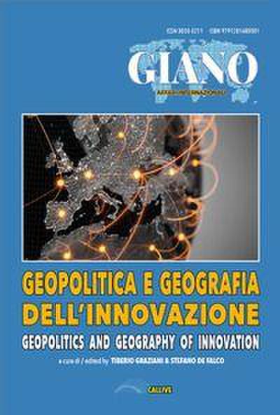 Geopolitica e geografia dell’innovazione. Le sfide delle teorie e delle prassi per l’innovazione al tempo del multipolarismo. Ediz. italiana e inglese