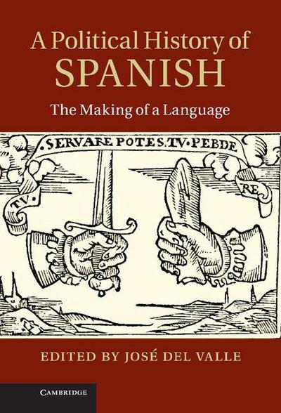 A Political History of Spanish