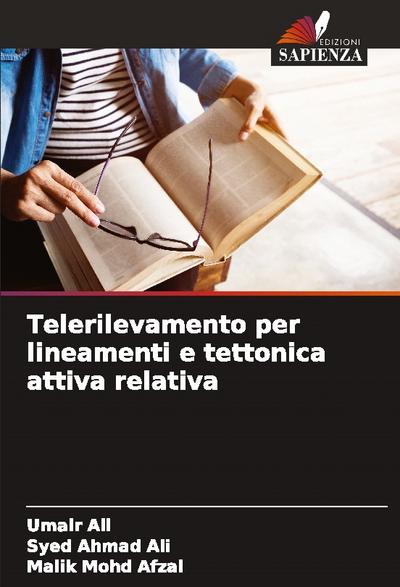 Telerilevamento per lineamenti e tettonica attiva relativa