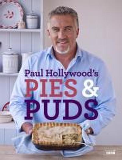 Paul Hollywood’s Pies and Puds