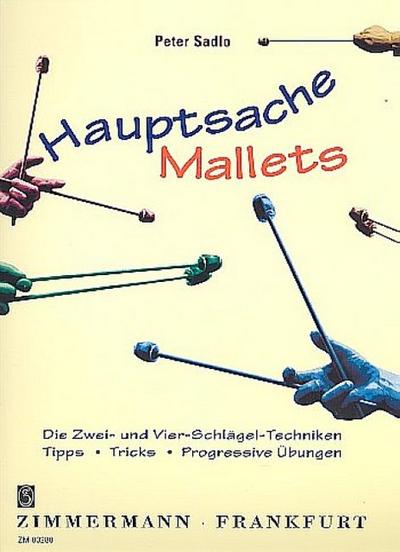 Hauptsache Mallets