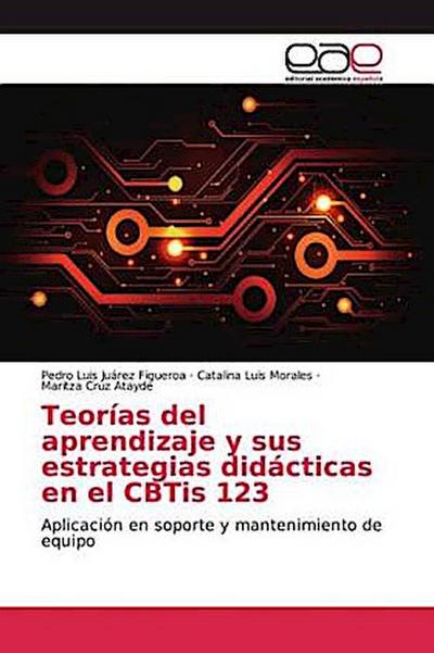 Teorías del aprendizaje y sus estrategias didácticas en el CBTis 123
