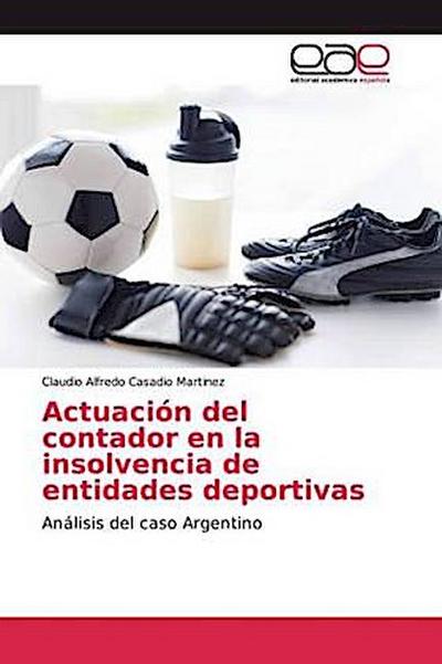 Actuación del contador en la insolvencia de entidades deportivas