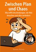 Zwischen Plan und Chaos