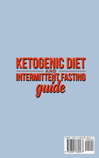 Ketogenic Diet  and Intermittent  Fasting Guide
